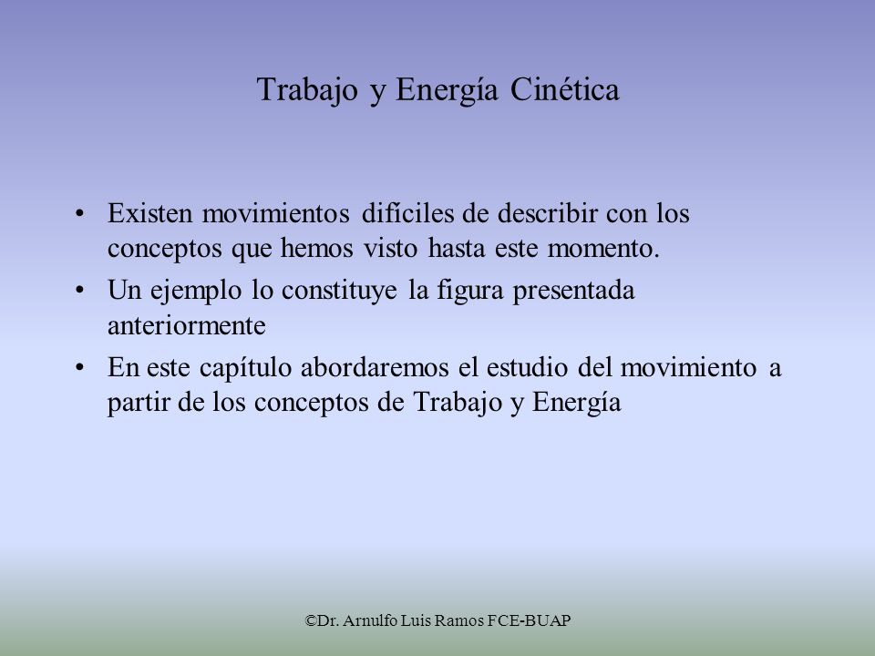 Trabajo y Energía Cinética