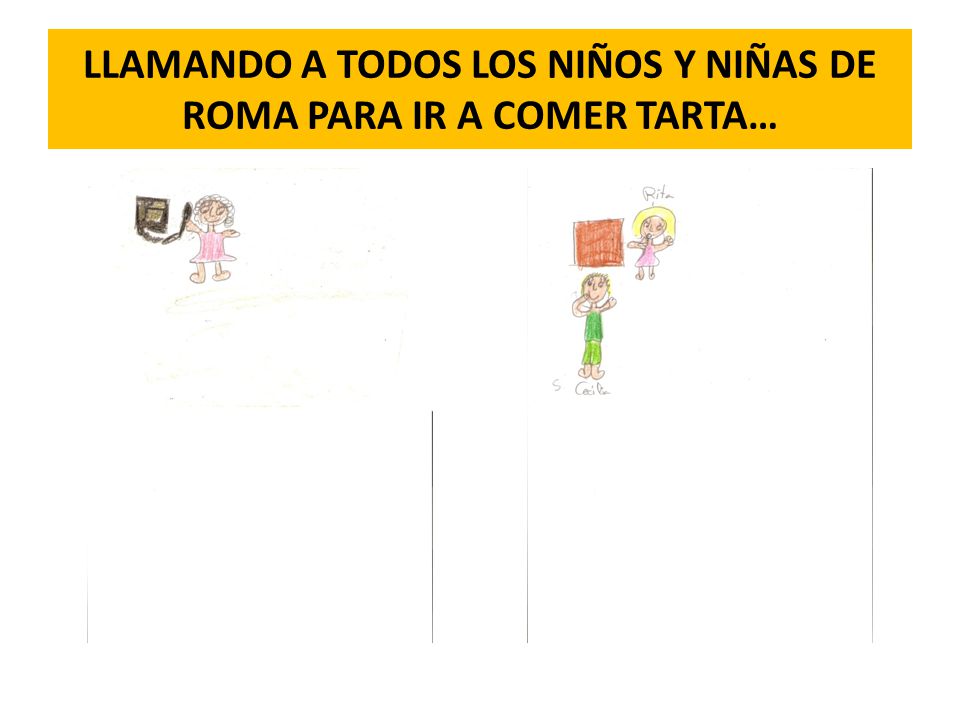 LLAMANDO A TODOS LOS NIÑOS Y NIÑAS DE ROMA PARA IR A COMER TARTA…