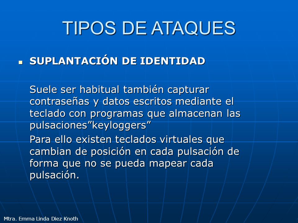 TIPOS DE ATAQUES SUPLANTACIÓN DE IDENTIDAD
