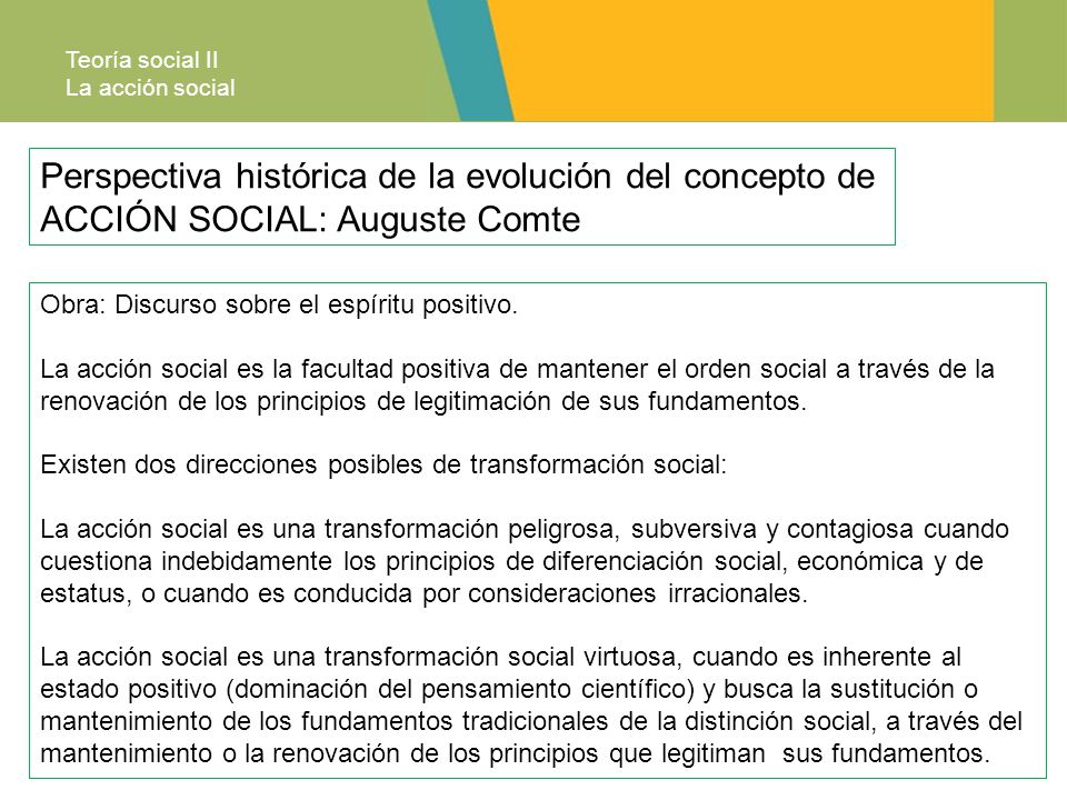 Teoría social II La acción social. Perspectiva histórica de la evolución del concepto de ACCIÓN SOCIAL: Auguste Comte.
