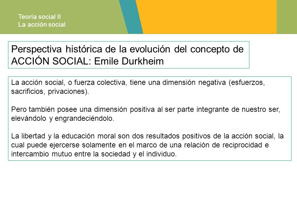 Teoría social II La acción social. Perspectiva histórica de la evolución del concepto de ACCIÓN SOCIAL: Emile Durkheim.