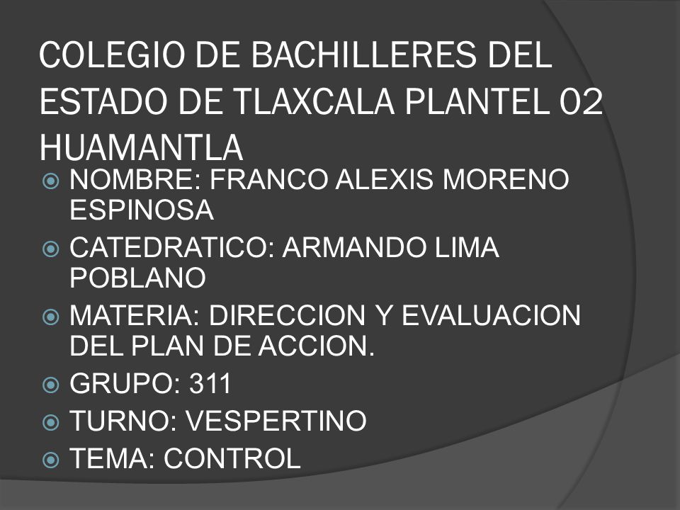 COLEGIO DE BACHILLERES DEL ESTADO DE TLAXCALA PLANTEL 02 HUAMANTLA