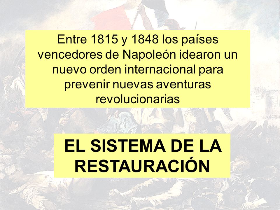 EL SISTEMA DE LA RESTAURACIÓN