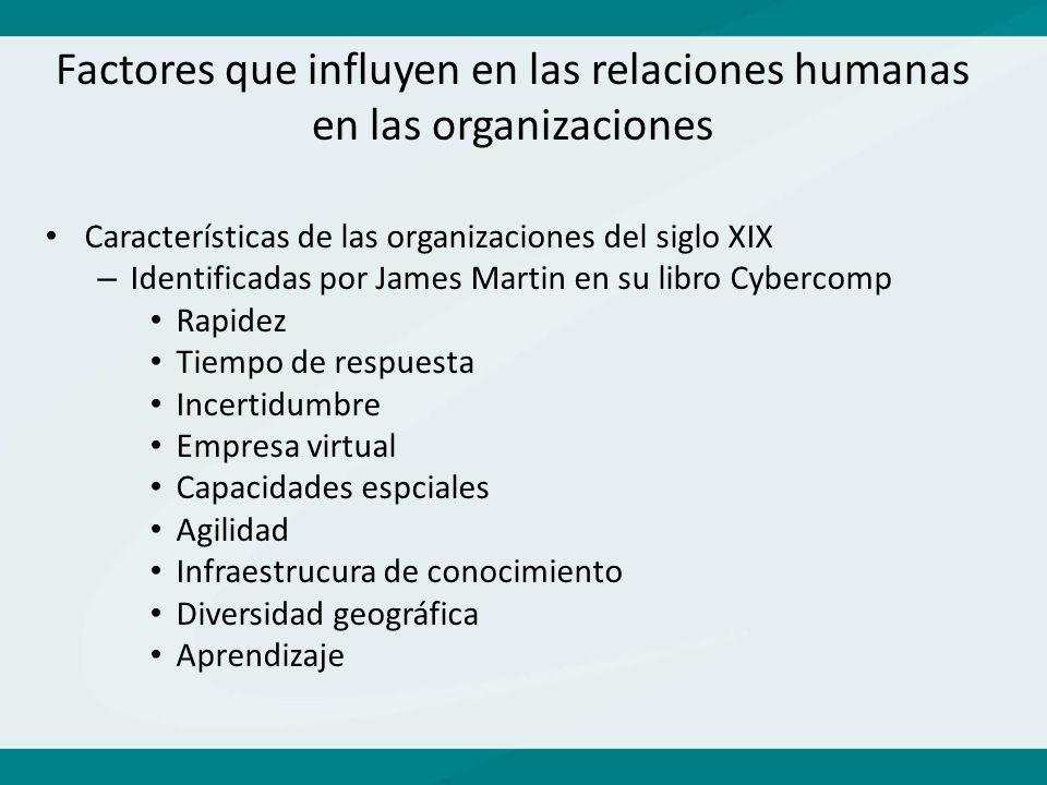 Factores que influyen en las relaciones humanas en las organizaciones