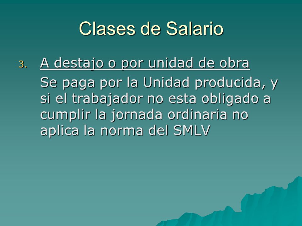 Clases de Salario A destajo o por unidad de obra