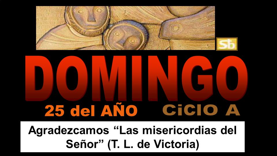 Agradezcamos Las misericordias del Señor (T. L. de Victoria)