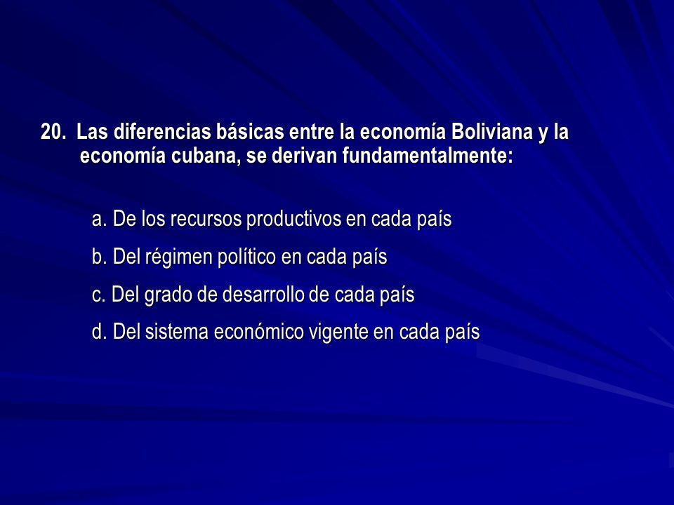 a. De los recursos productivos en cada país