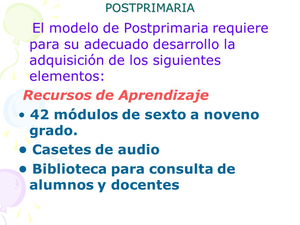 Recursos de Aprendizaje • 42 módulos de sexto a noveno grado.