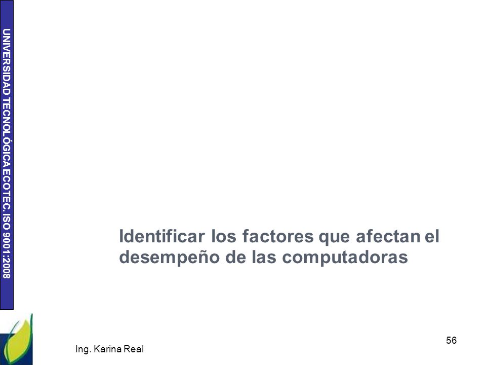 Identificar los factores que afectan el desempeño de las computadoras