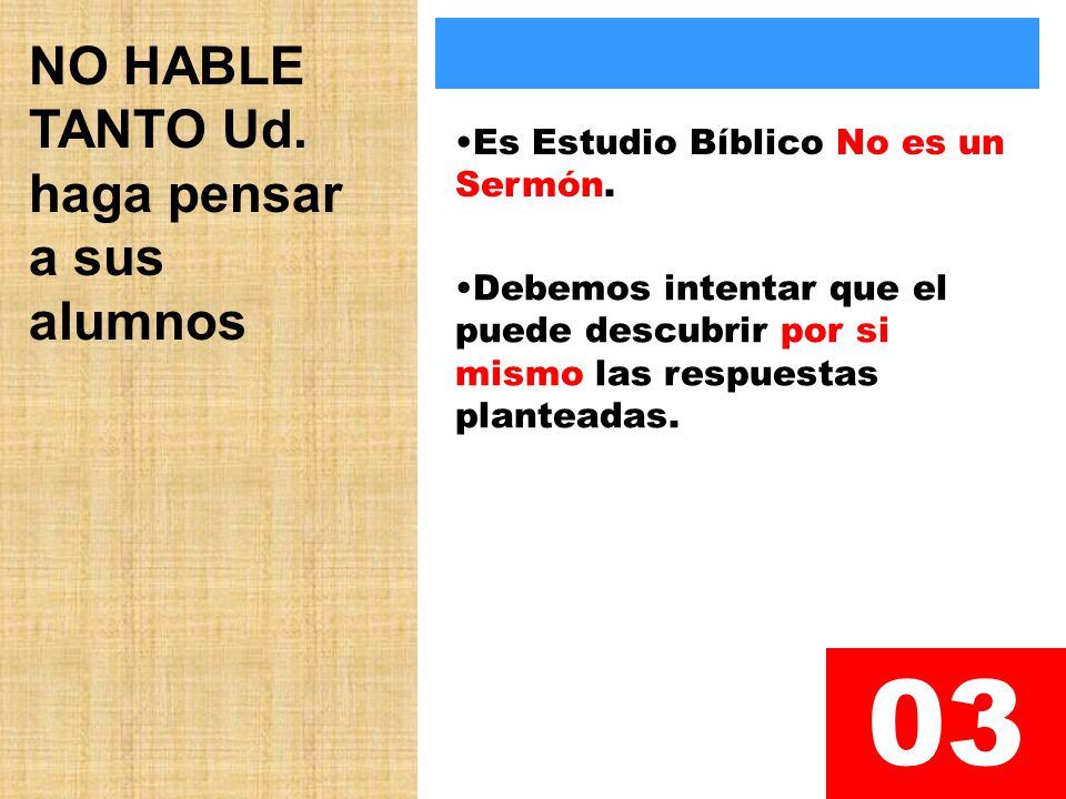 03 NO HABLE TANTO Ud. haga pensar a sus alumnos