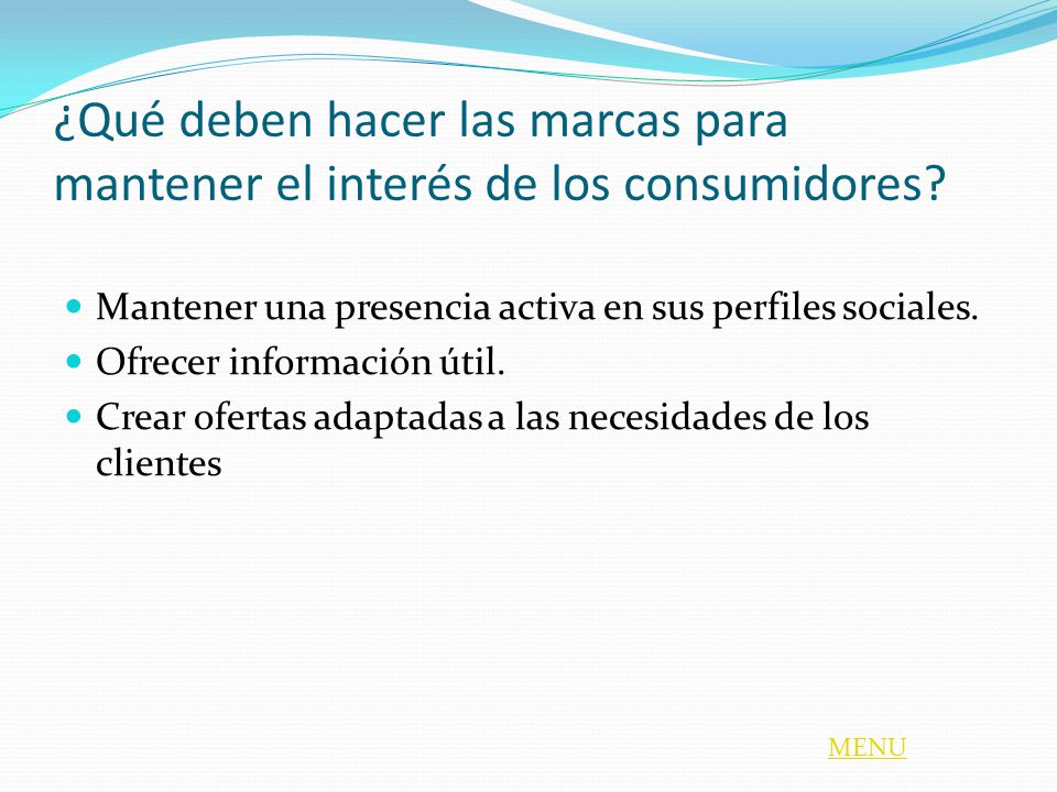 ¿Qué deben hacer las marcas para mantener el interés de los consumidores