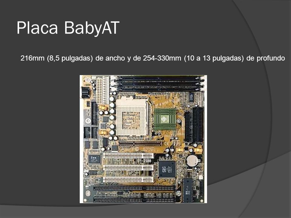 Placa BabyAT 216mm (8,5 pulgadas) de ancho y de mm (10 a 13 pulgadas) de profundo
