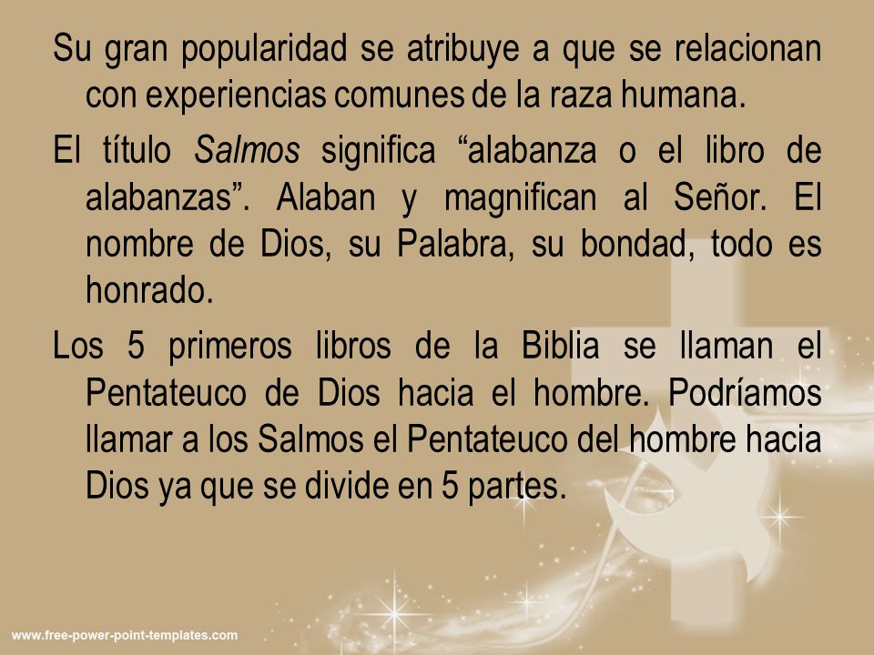Su gran popularidad se atribuye a que se relacionan con experiencias comunes de la raza humana.