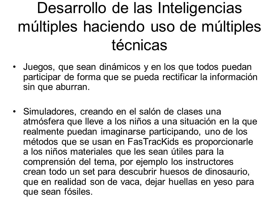 Desarrollo de las Inteligencias múltiples haciendo uso de múltiples técnicas