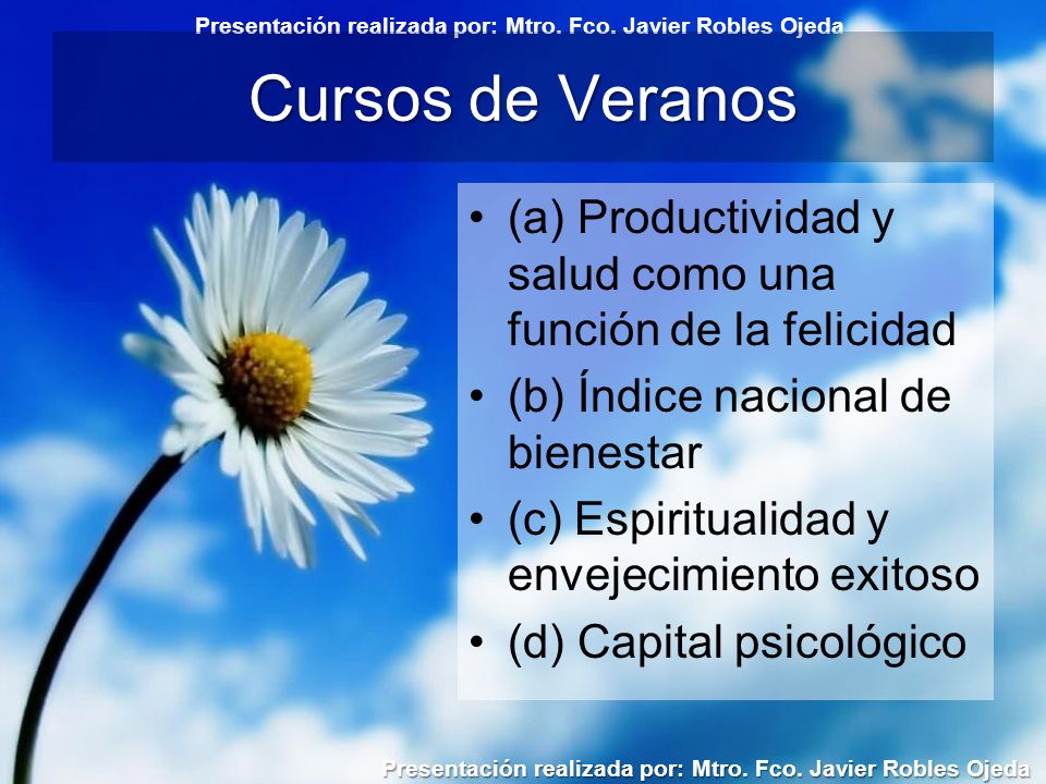 Cursos de Veranos (a) Productividad y salud como una función de la felicidad. (b) Índice nacional de bienestar.