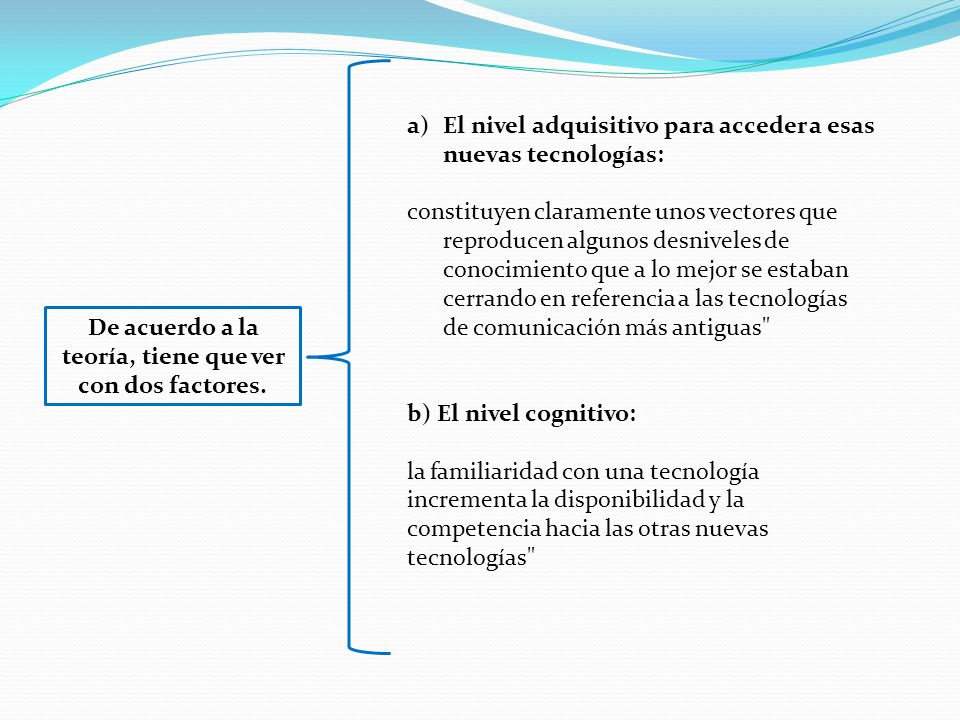 De acuerdo a la teoría, tiene que ver con dos factores.