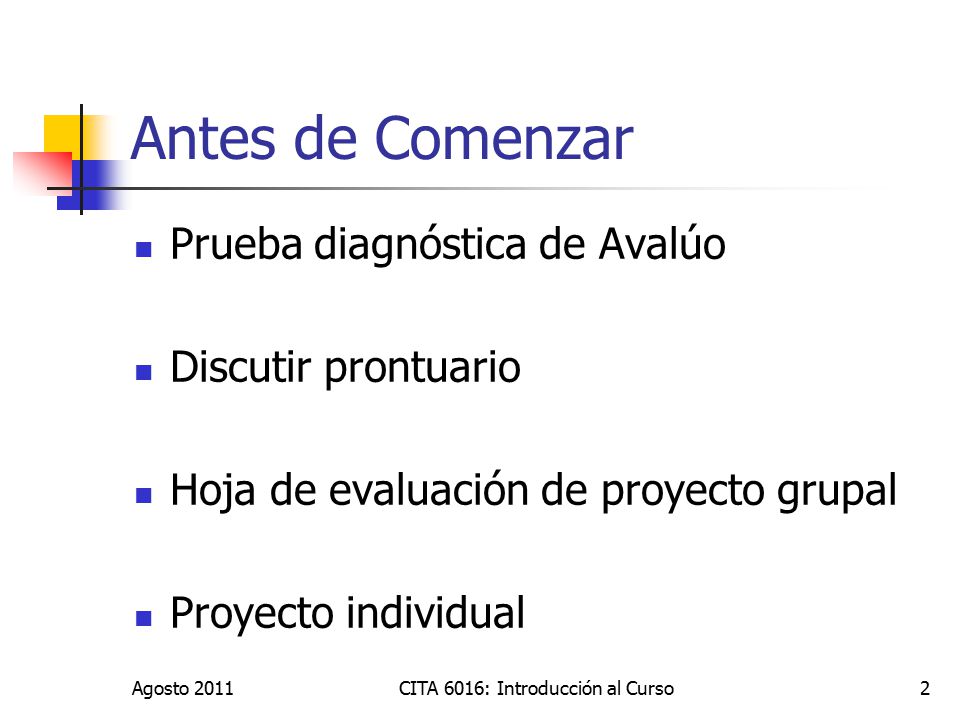 CITA 6016: Introducción al Curso
