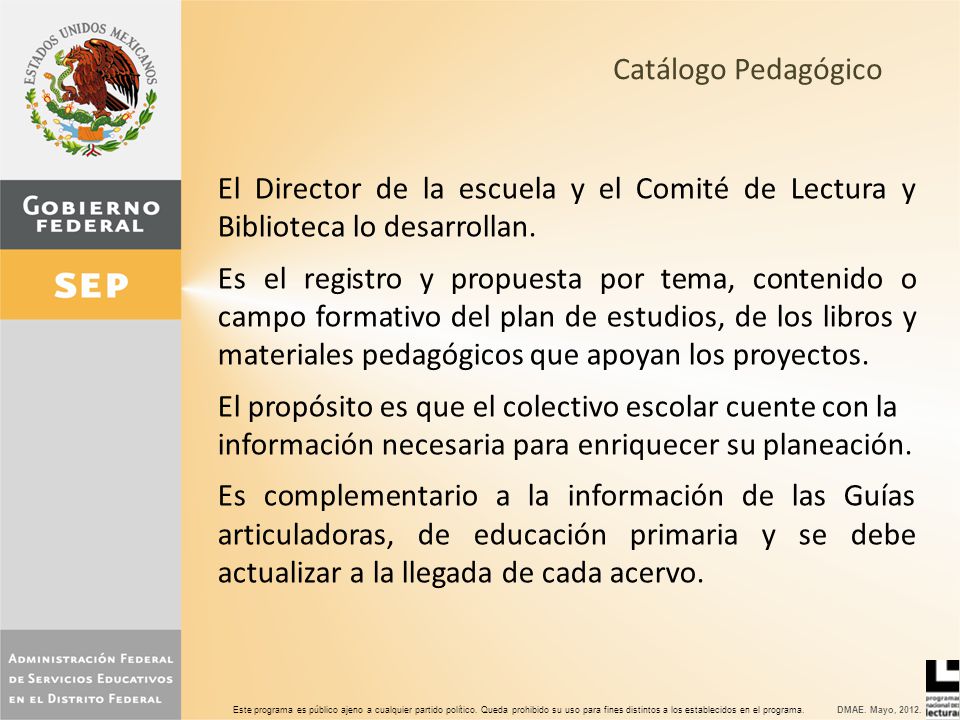 El propósito es que el colectivo escolar cuente con la