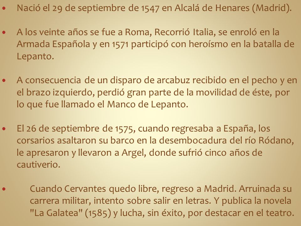 Nació el 29 de septiembre de 1547 en Alcalá de Henares (Madrid).