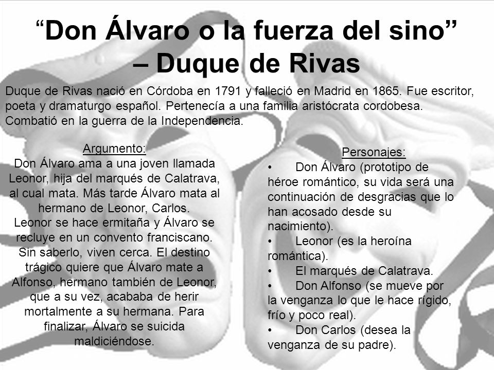 Don Álvaro o la fuerza del sino – Duque de Rivas