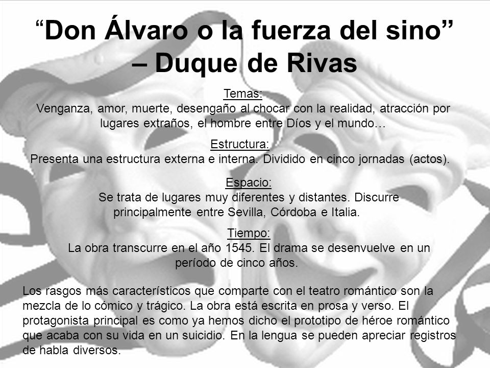 Don Álvaro o la fuerza del sino – Duque de Rivas