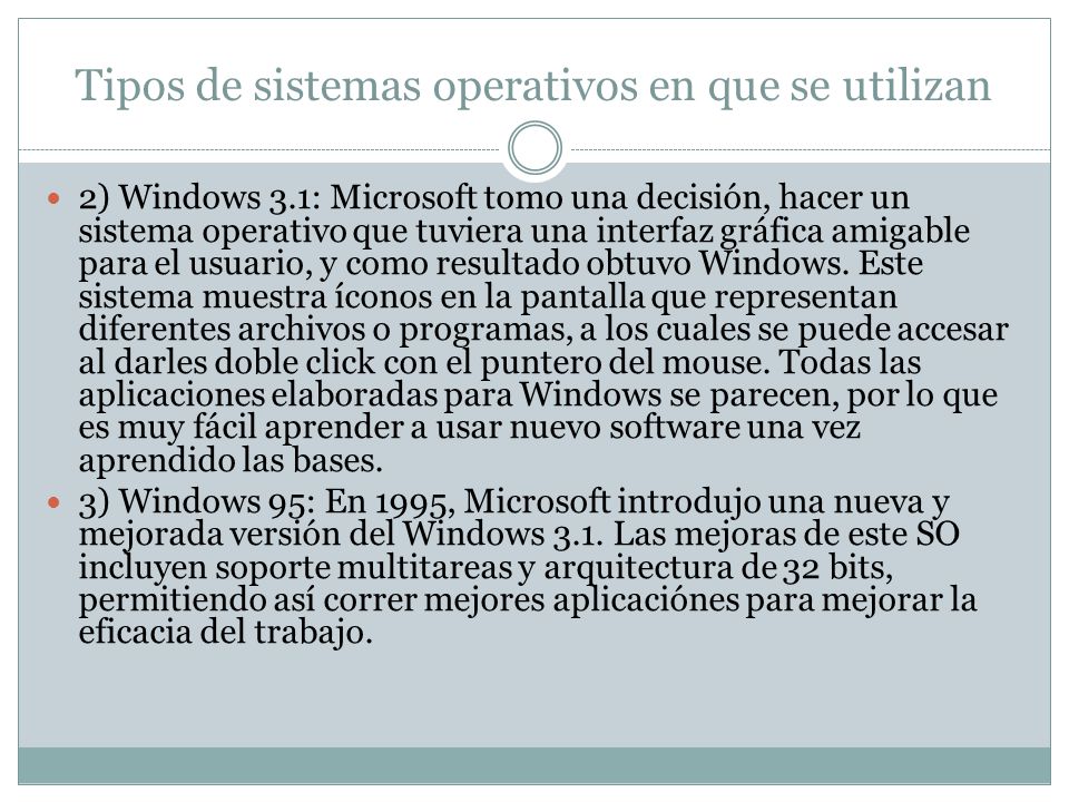 Tipos de sistemas operativos en que se utilizan