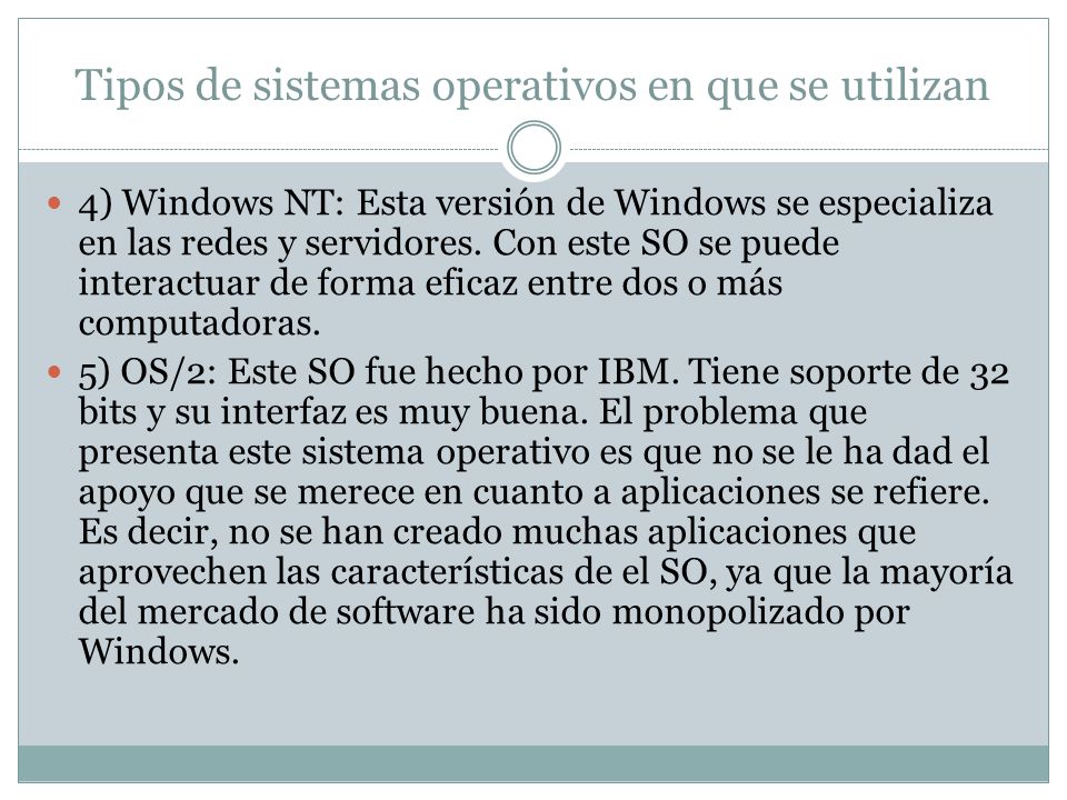 Tipos de sistemas operativos en que se utilizan