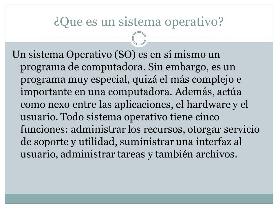 ¿Que es un sistema operativo