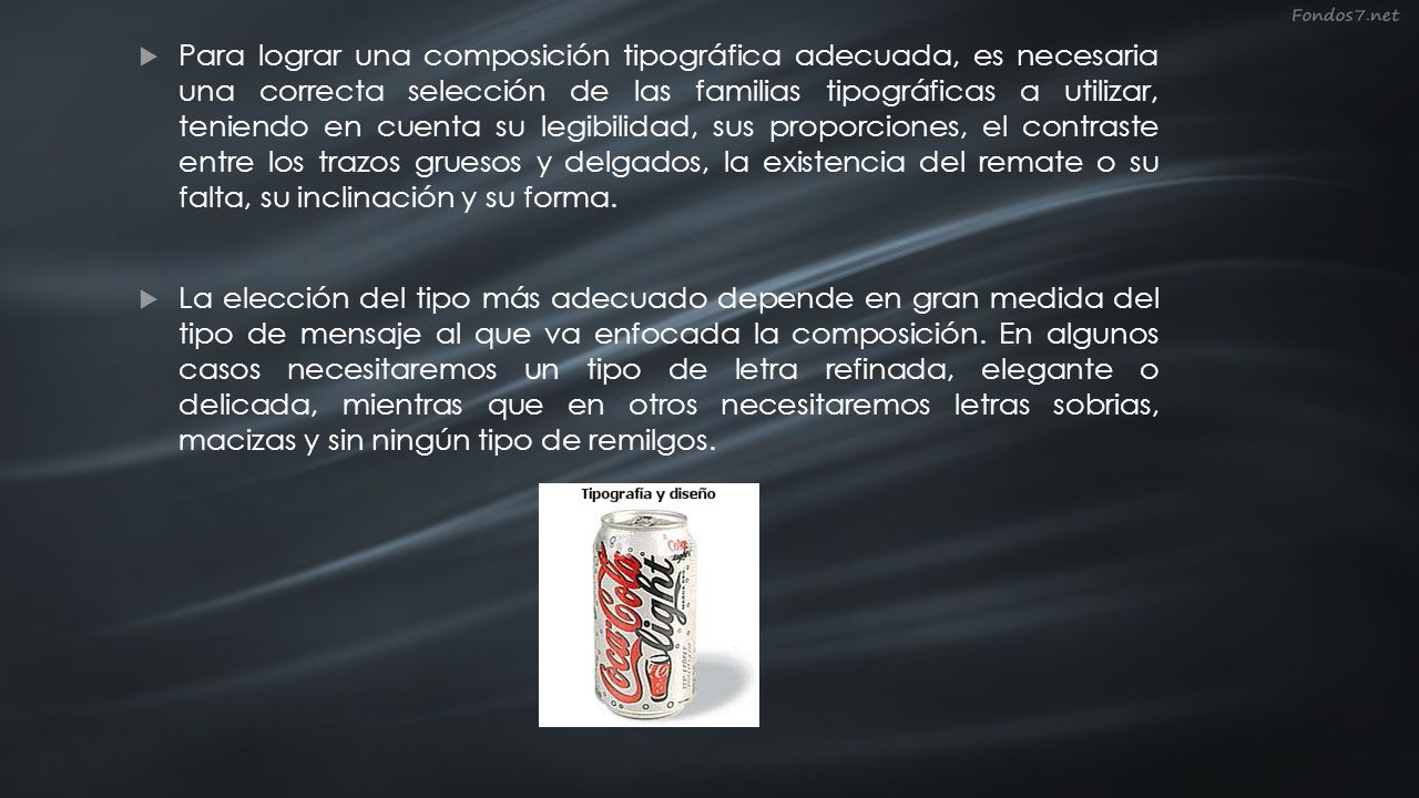Para lograr una composición tipográfica adecuada, es necesaria una correcta selección de las familias tipográficas a utilizar, teniendo en cuenta su legibilidad, sus proporciones, el contraste entre los trazos gruesos y delgados, la existencia del remate o su falta, su inclinación y su forma.