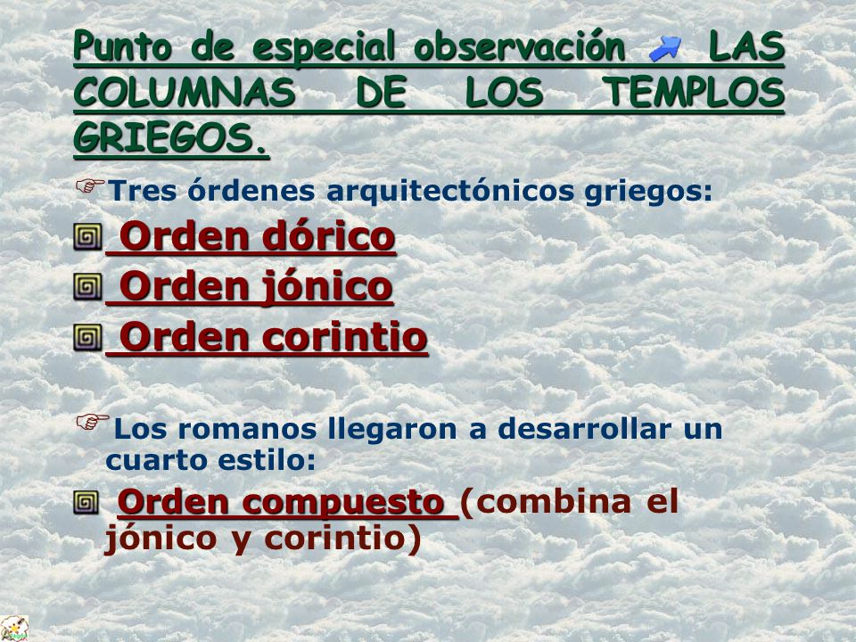 Punto de especial observación LAS COLUMNAS DE LOS TEMPLOS GRIEGOS.