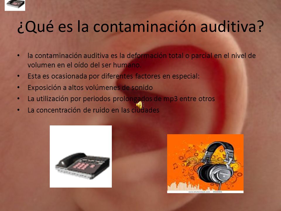 ¿Qué es la contaminación auditiva