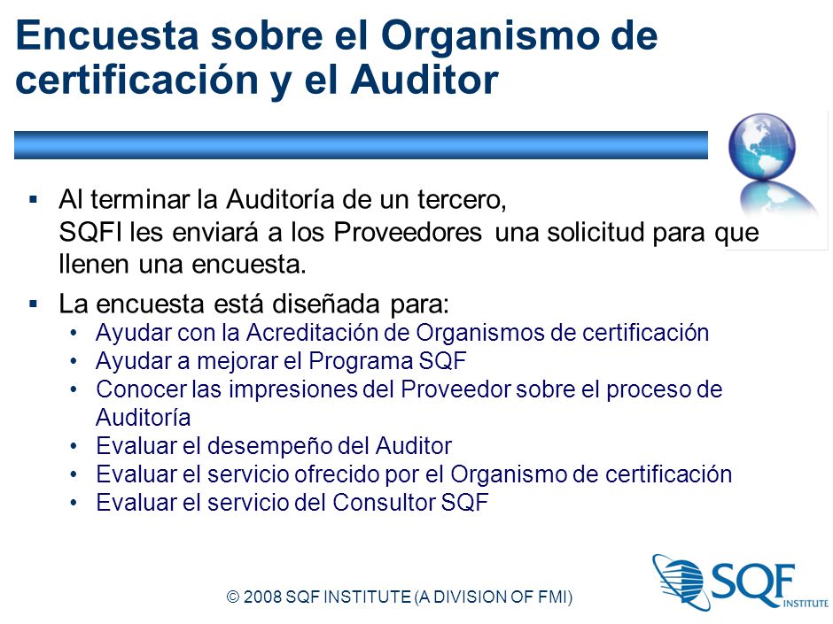 Encuesta sobre el Organismo de certificación y el Auditor