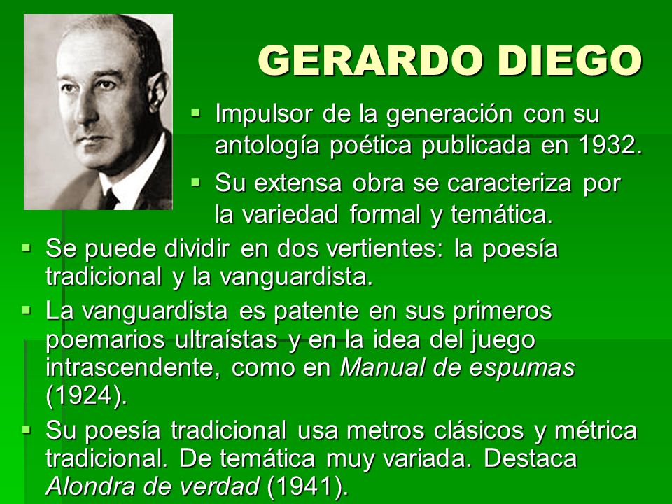 GERARDO DIEGO Impulsor de la generación con su antología poética publicada en