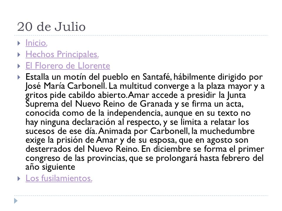 20 de Julio Inicio. Hechos Principales. El Florero de Llorente