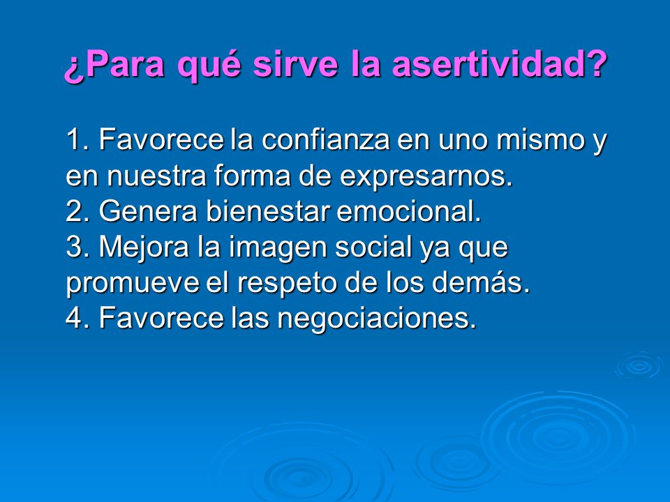 ¿Para qué sirve la asertividad