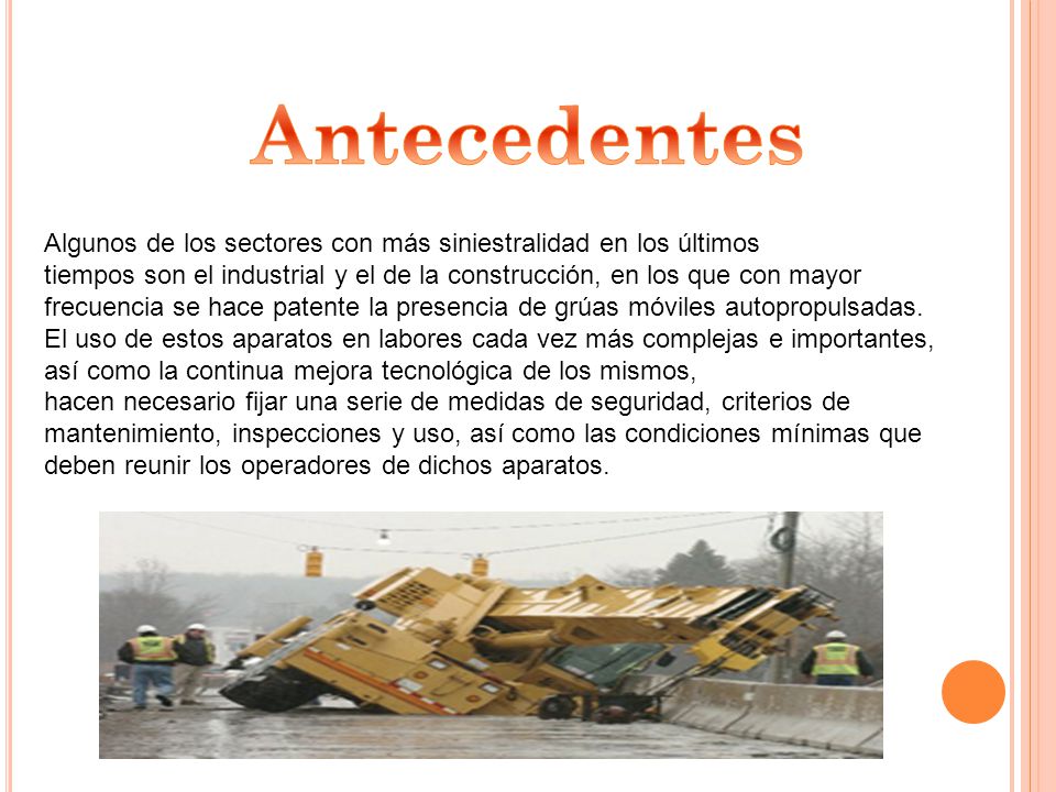 Antecedentes Algunos de los sectores con más siniestralidad en los últimos.