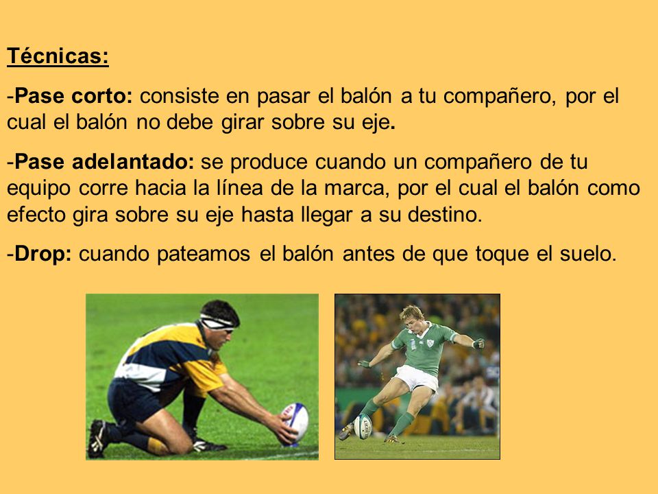 Técnicas: -Pase corto: consiste en pasar el balón a tu compañero, por el cual el balón no debe girar sobre su eje.