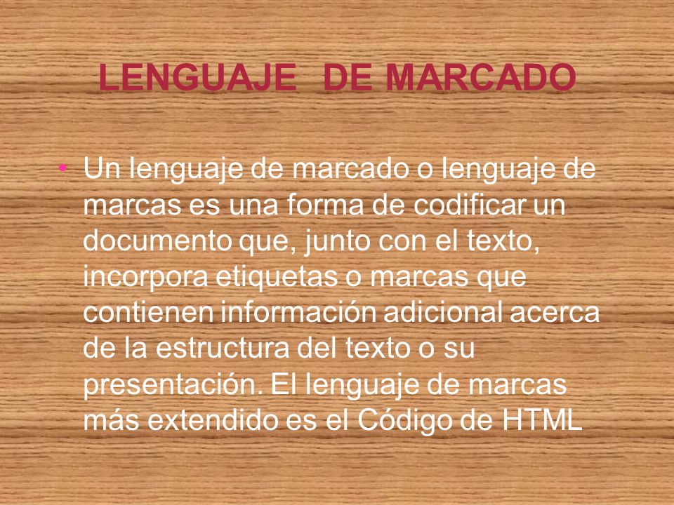 LENGUAJE DE MARCADO