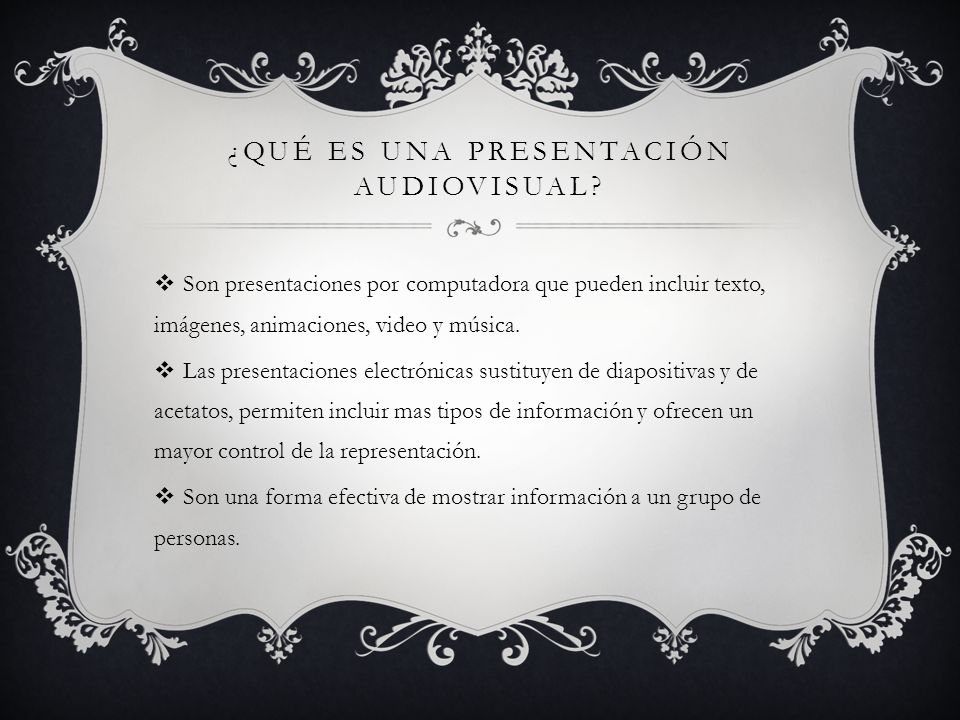 ¿Qué es una presentación audiovisual