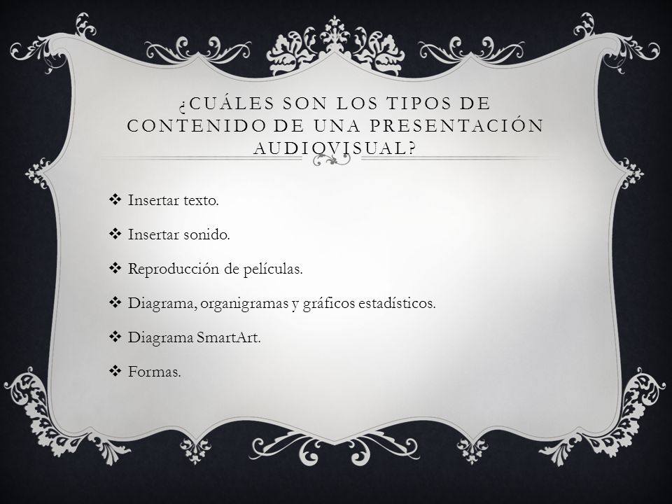 ¿Cuáles son los tipos de contenido de una presentación audiovisual
