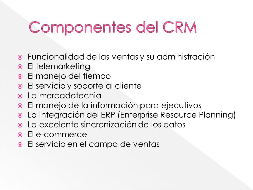 Componentes del CRM Funcionalidad de las ventas y su administración