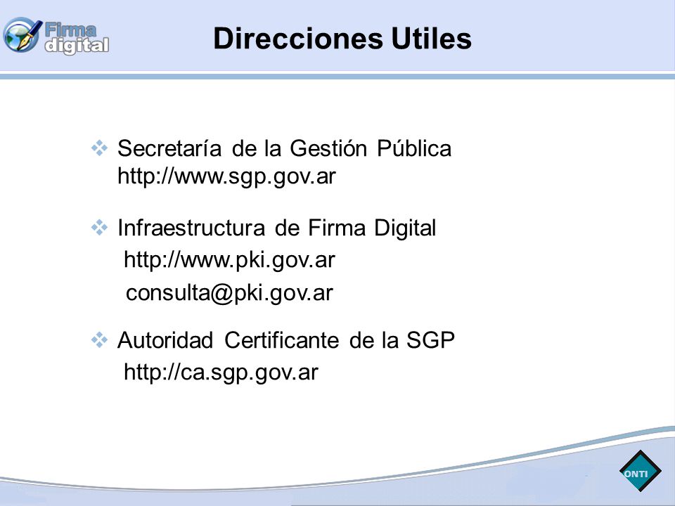 Direcciones Utiles Secretaría de la Gestión Pública   Infraestructura de Firma Digital