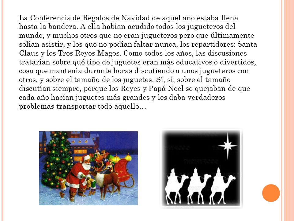 La Conferencia de Regalos de Navidad de aquel año estaba llena hasta la bandera.