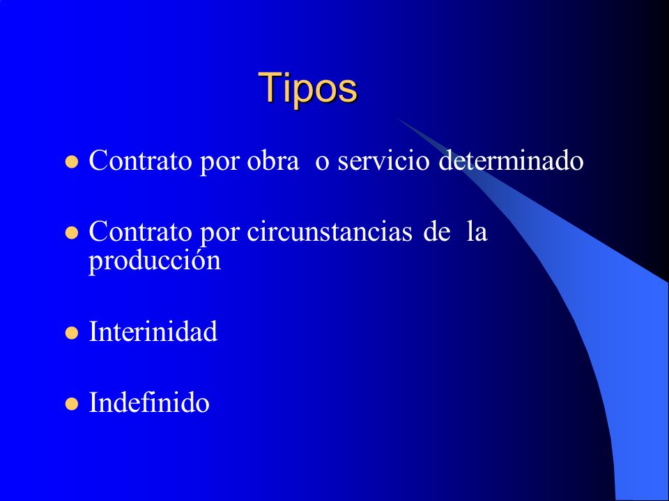 Tipos Contrato por obra o servicio determinado