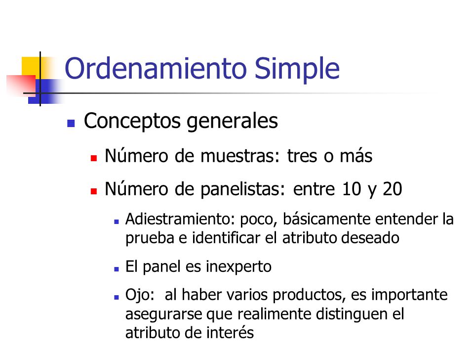 Ordenamiento Simple Conceptos generales Número de muestras: tres o más