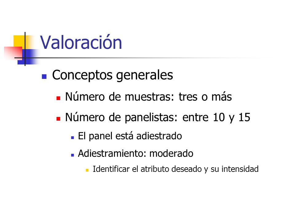 Valoración Conceptos generales Número de muestras: tres o más