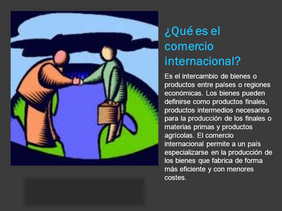 ¿Qué es el comercio internacional