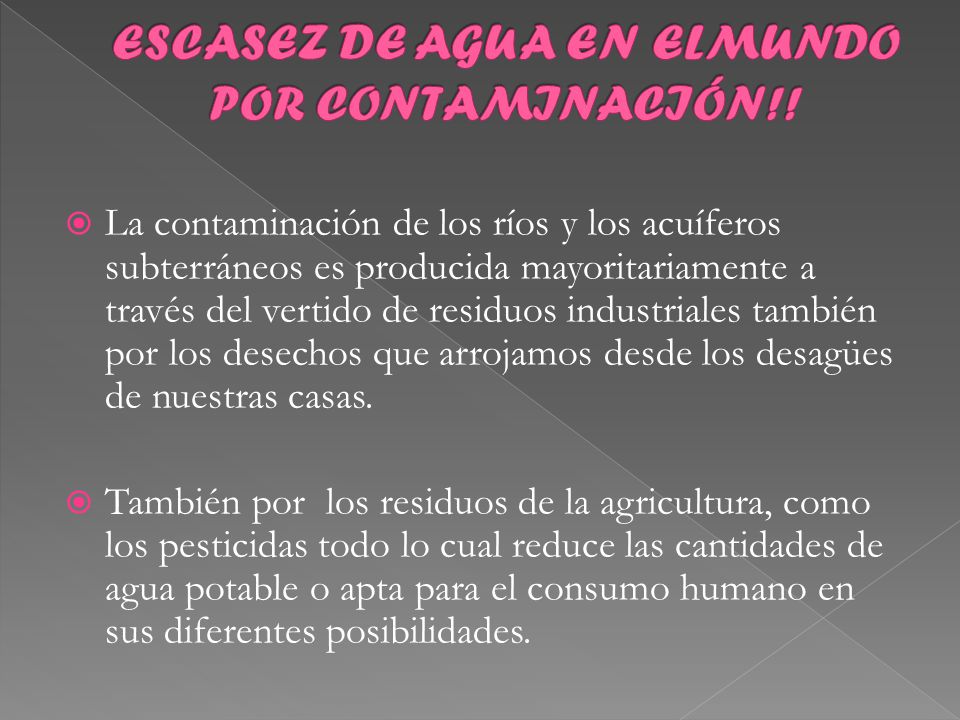 ESCASEZ DE AGUA EN ELMUNDO POR CONTAMINACIÓN!!