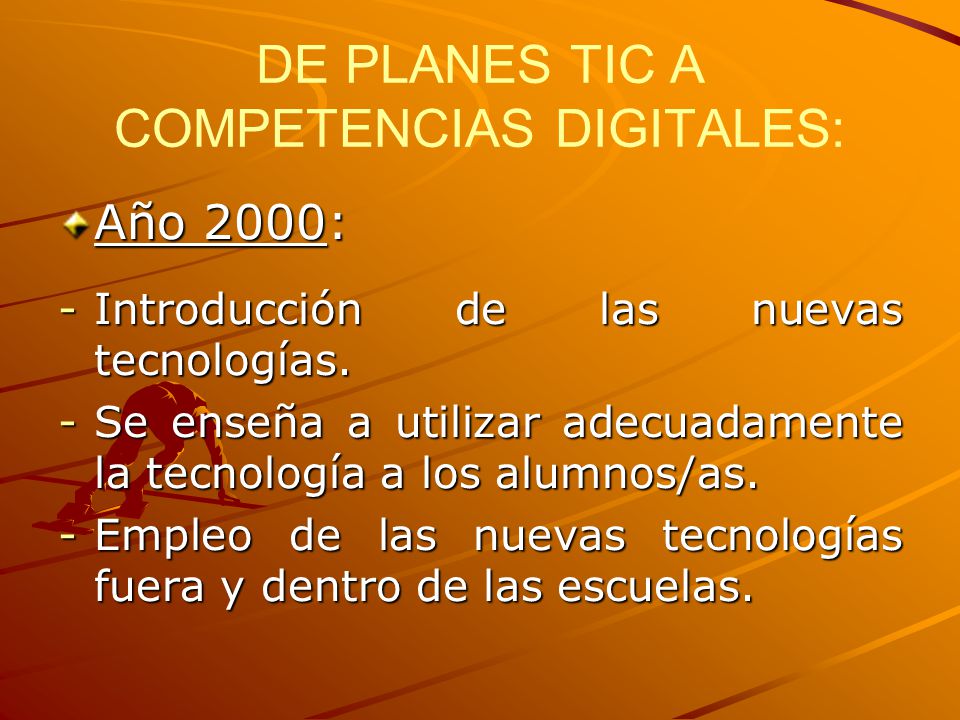DE PLANES TIC A COMPETENCIAS DIGITALES: