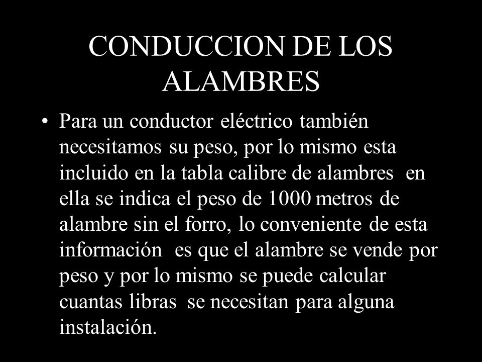 CONDUCCION DE LOS ALAMBRES